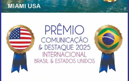 Prêmio Comunicacão e Destaque Internacional Brasil/Estados Unidos